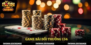 Game bài đổi thưởng 134 – Chơi hay, nhận thưởng ngay!