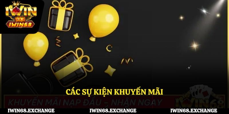 Các chương trình khuyến mãi đang diễn ra tại Iwin68