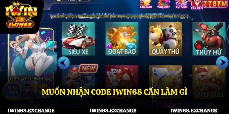 Các cách có thể thực hiện để nhận được code Iwin68